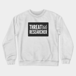 Cybersecurity Threat Researcher Black Background Crewneck Sweatshirt